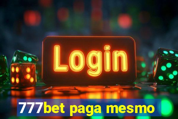 777bet paga mesmo